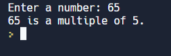 C program to check whether the given integer is a multiple of 5 - output
